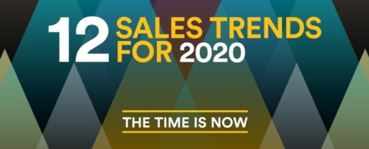 12 Sales Trends for 2020 – The Time is Now